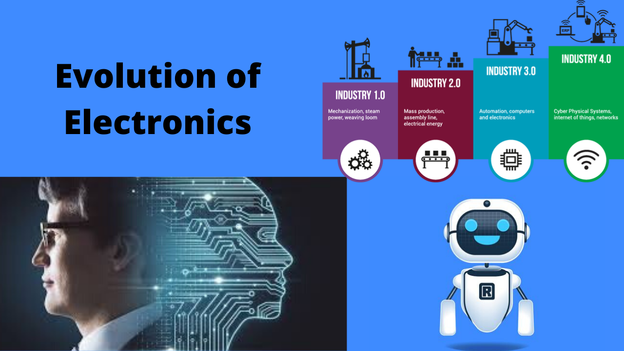 Evolution of Electronics